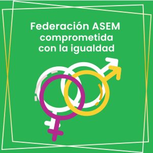 Federación ASEM con la igualdad